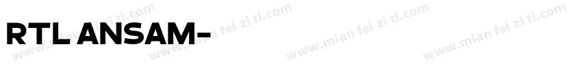 RTL ANSAM字体转换